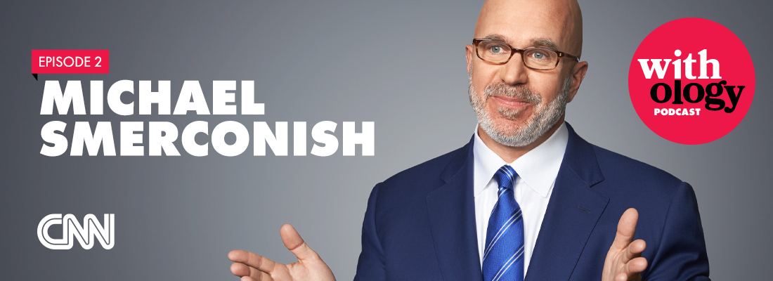 Withology Podcast: Episode 2 – Michael Smerconish